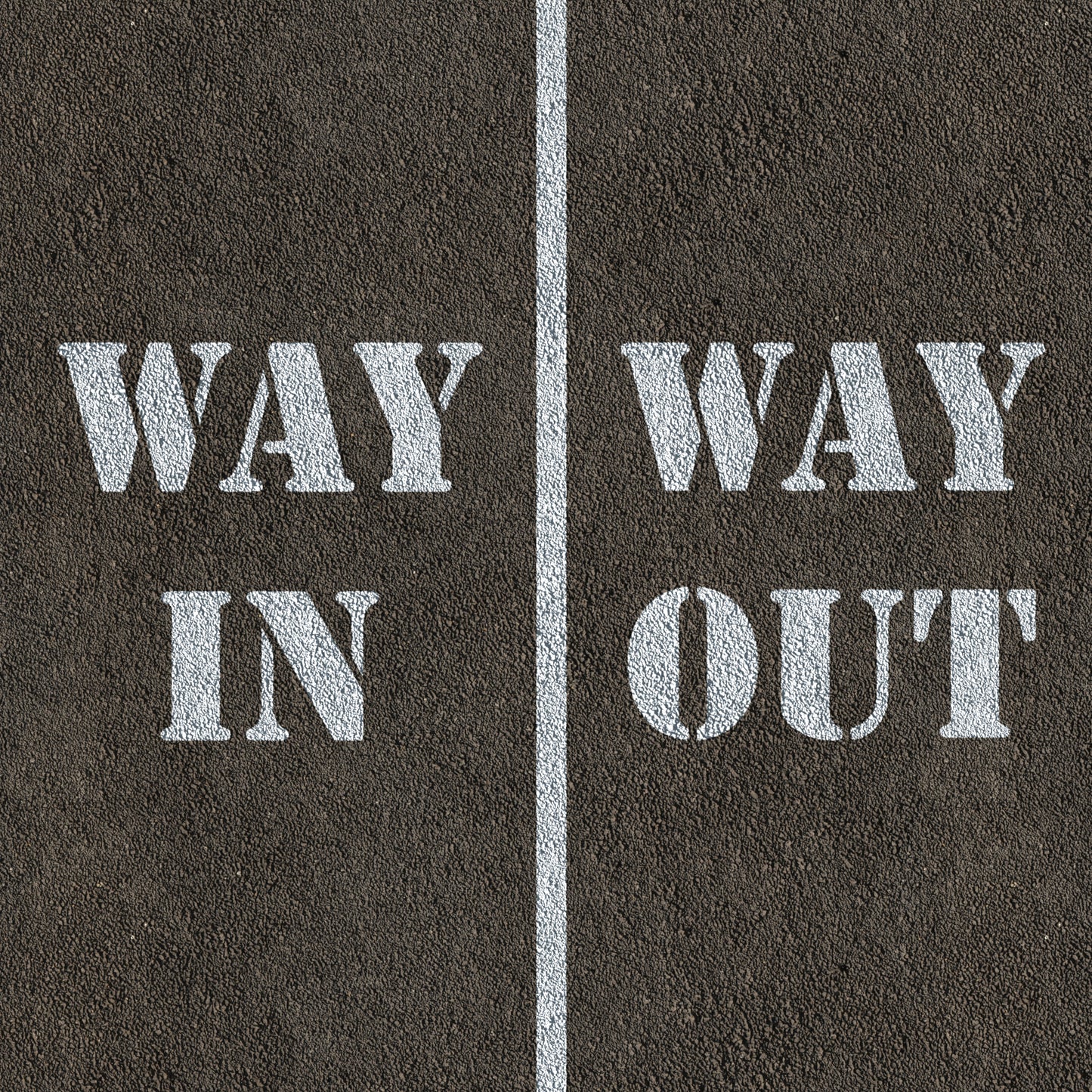 Way in and way Out stencil set painted on asphalt