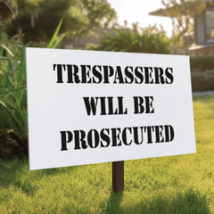 Trespassers will be prosecuted stencil