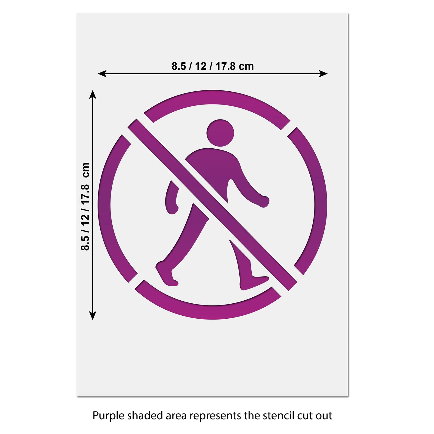 No Pedestrian Access Stencil size information